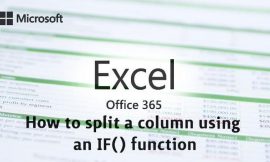 How to split a column using an IF() function in Excel