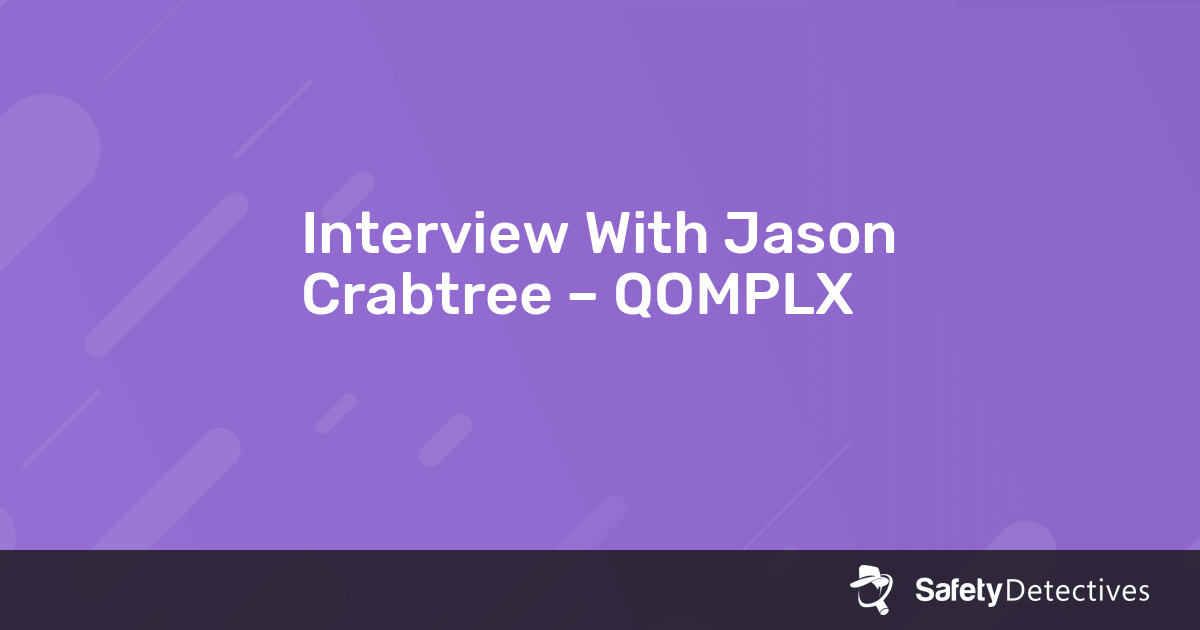 Interview With Jason Crabtree – QOMPLX