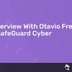 Read more about the article Interview With Otavio Freire – SafeGuard Cyber