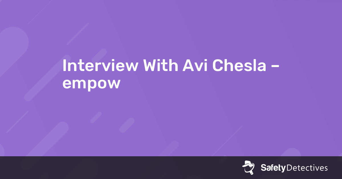 Interview With Avi Chesla – empow