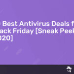 Read more about the article 10 Best Antivirus Deals for Black Friday [Sneak Peek 2020]