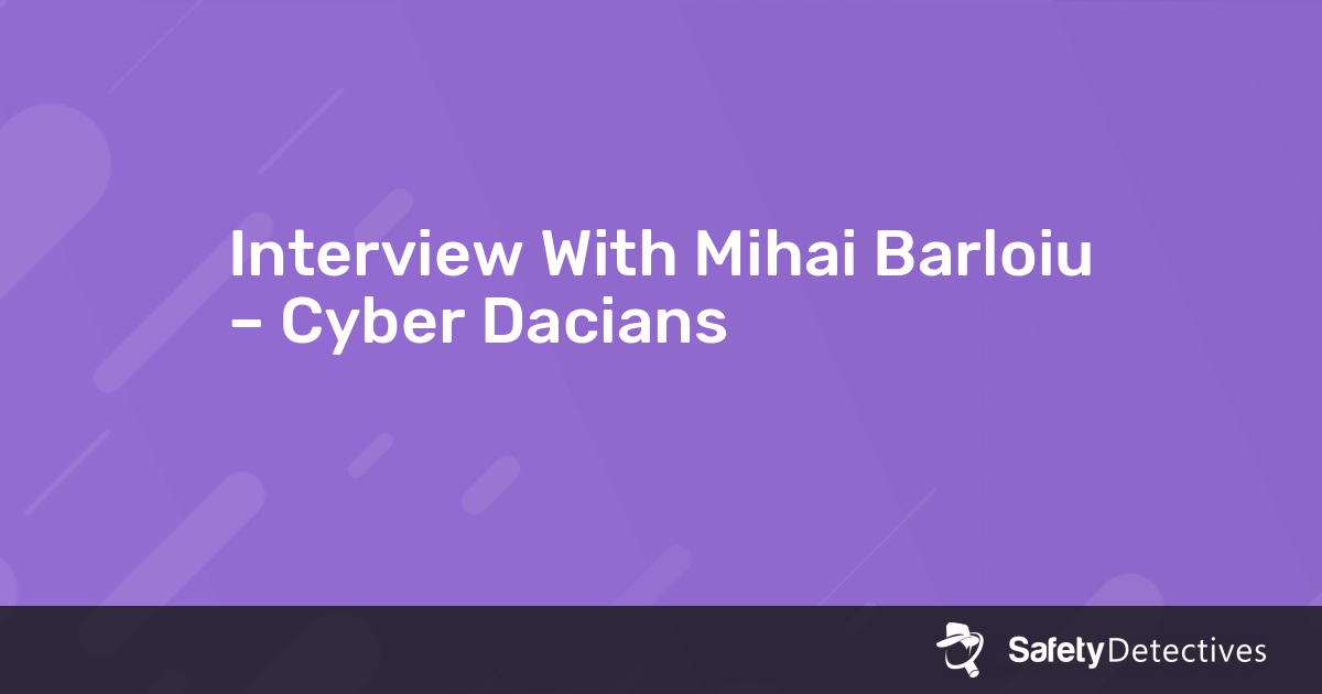 Interview With Mihai Barloiu – Cyber Dacians