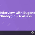 Read more about the article Interview With Eugene Shablygin – WWPass