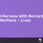 Read more about the article Interview With Reinard Mortlock – Livex