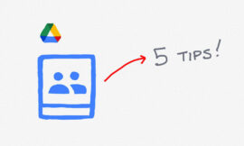 5 tips to help your team make the most of Google Drive Shared drives