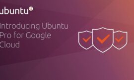 Ubuntu Pro launches for Google Cloud