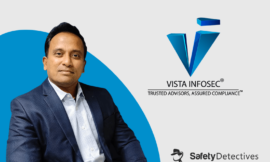 Interview With Narendra Sahoo – VISTA InfoSec