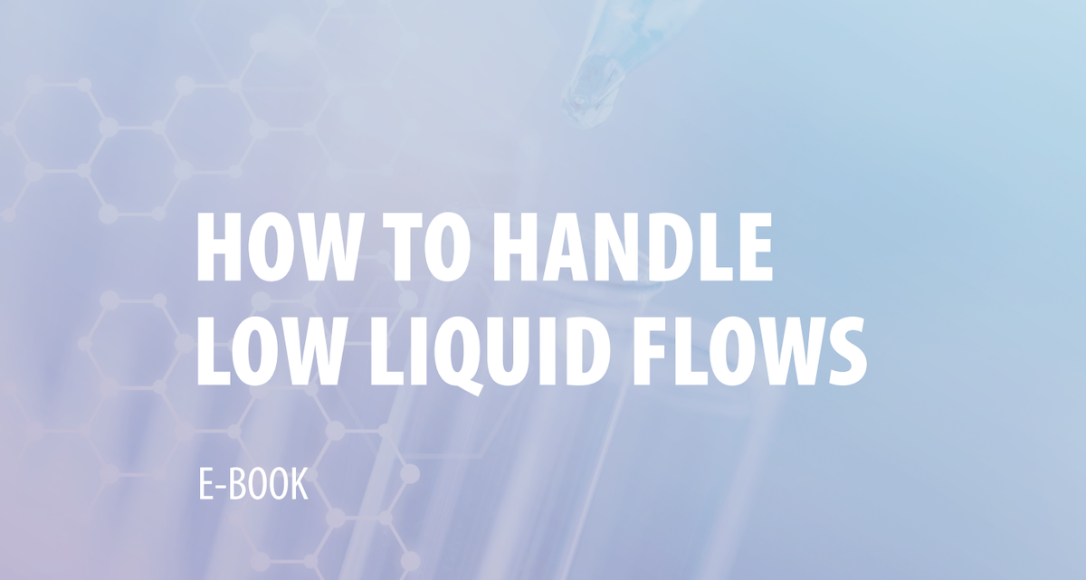 E-Book “How to Handle Low Liquid Flows?”