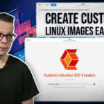 Read more about the article Use Cubic to create your own data center-specific Linux image