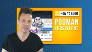 How to deploy a Podman container with persistent storage