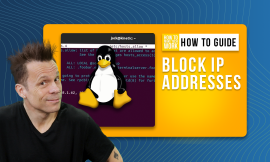 How to Easily Block IP Addresses From Accessing a Desktop or Server