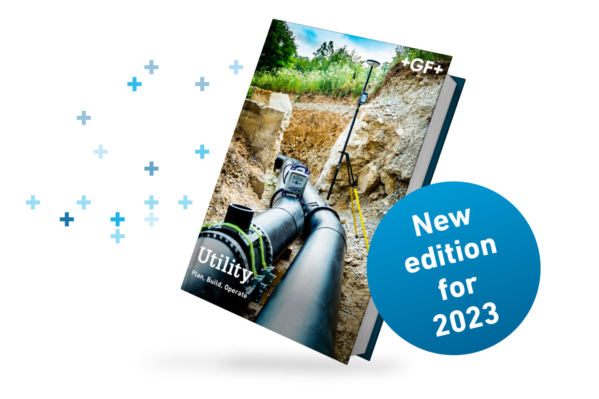 Plan. Build. Operate. – GF Piping Systems Publishes its Updated Planning Fundamentals for Utilities 